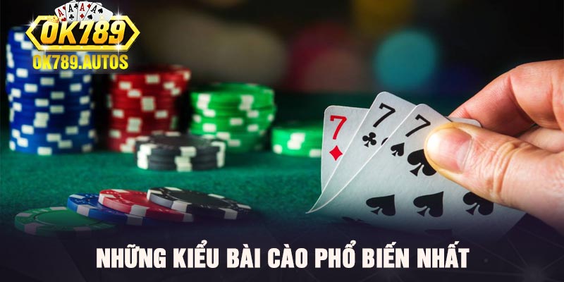 Những kiểu bài cào phổ biến nhất