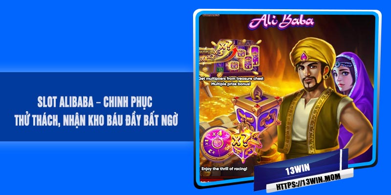 Slot Alibaba – Chinh Phục Thử Thách, Nhận Kho Báu Đầy Bất Ngờ